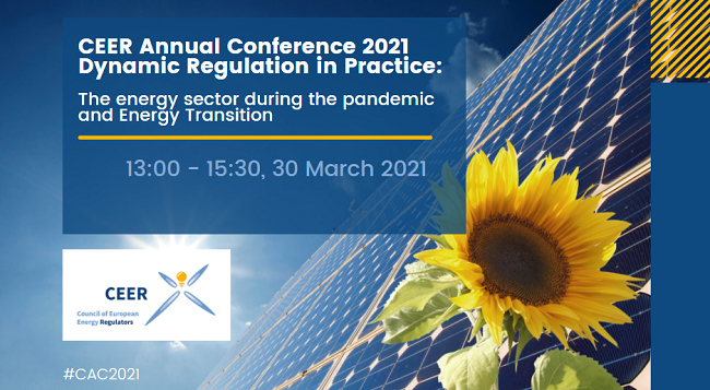 CEER Annual Conference 2021 – Dynamic Regulation in Practice: The energy sector during the pandemic and Energy Transition